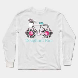 Doughnut Run Bicycle Donuts Long Sleeve T-Shirt